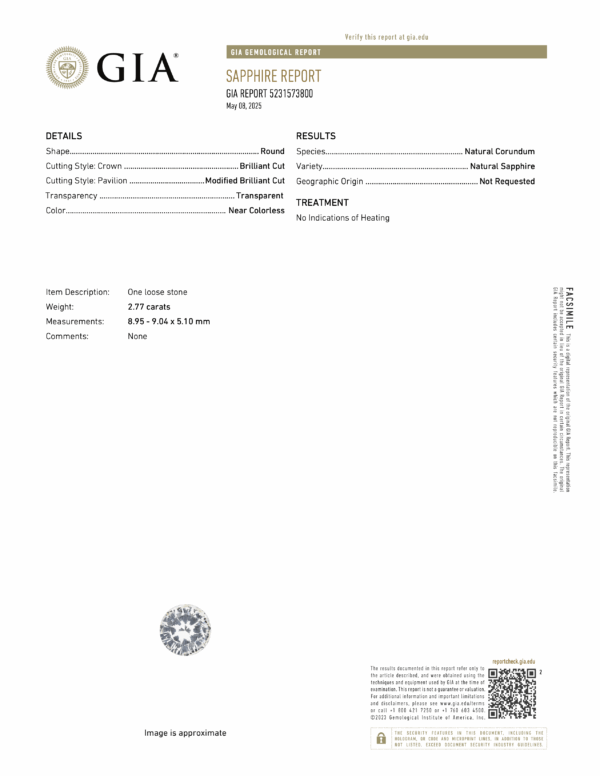 JV1565KG GIA Report JV1565KG GIA Report for a 2.77-carat natural, round, modified brilliant cut sapphire shows no evidence of heating; gemstone image included below.