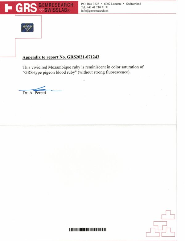 rv4050 JM-001-386-X A letter from GemResearch Swisslab confirms that rv4050 JM-001-386-X, a Mozambique ruby, shows vivid red color like "GRS-type pigeon blood ruby" with no strong fluorescence. Signed by Dr. A. Peretti.